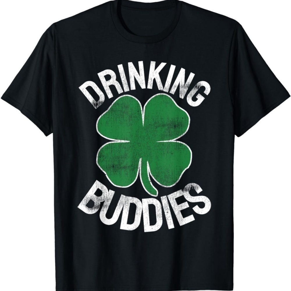NWOT- Woman’s Drinking Buddies T-Shirt SIZES: XS & S
